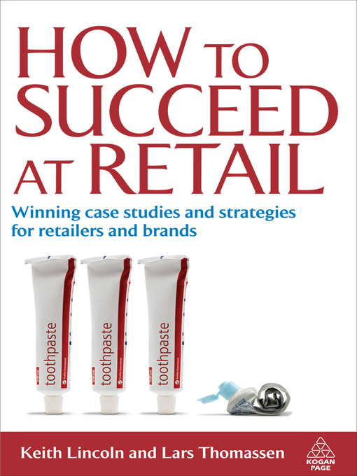 Title details for How to Succeed at Retail by Keith Lincoln - Available
